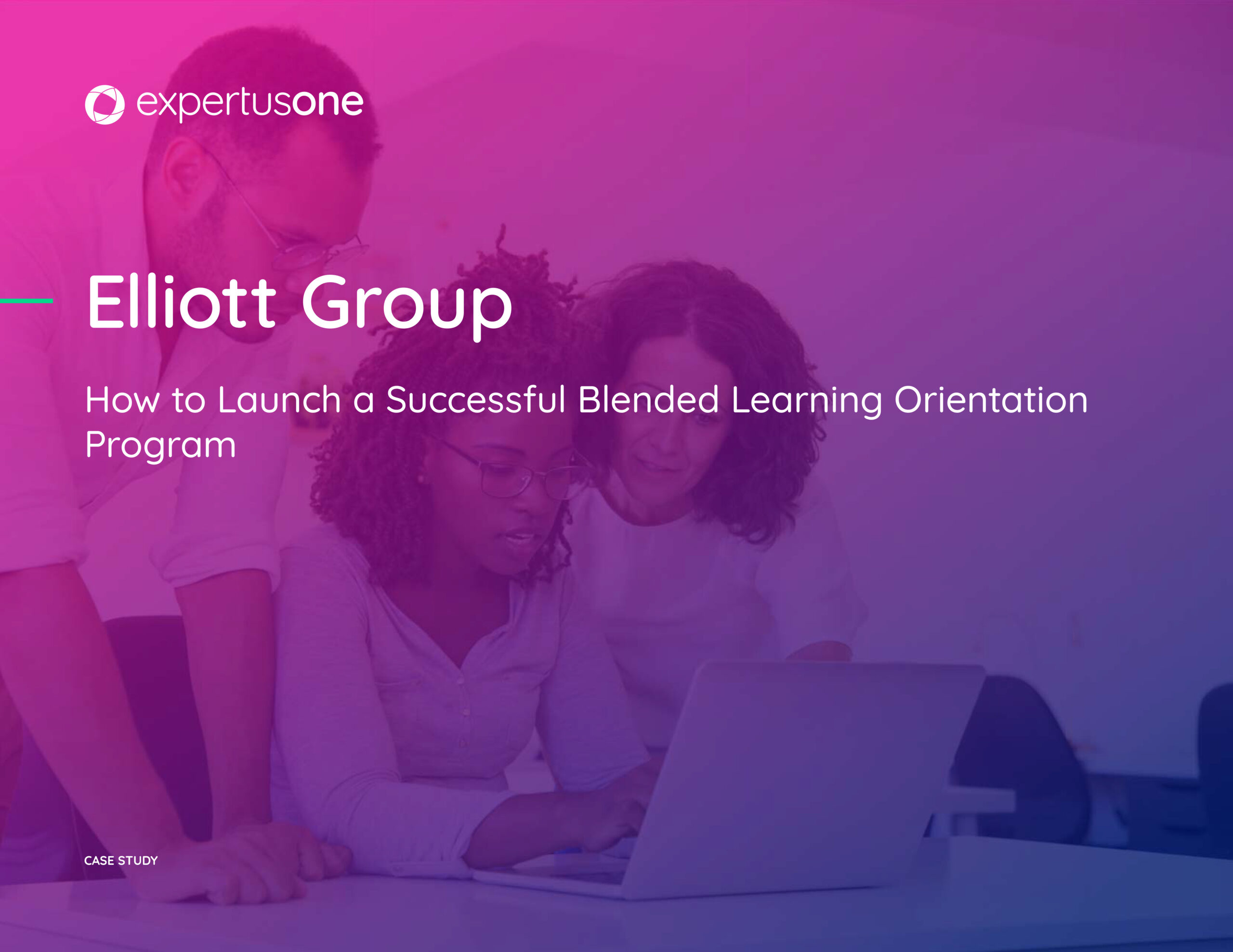Case-Study_Elliott-Group_How-to-Launch-a-Successful-Blended-Learning-Orientation-Program_20220106-1